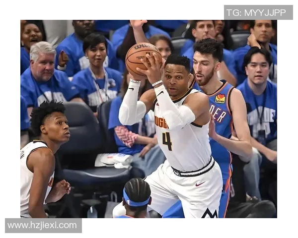 掘金2017赛季对决雷霆的精彩瞬间与战术分析